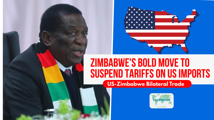 Zimbabwe's Bold Move to Suspend Tariffs on US Imports: US-Zimbabwe Bilateral Trade