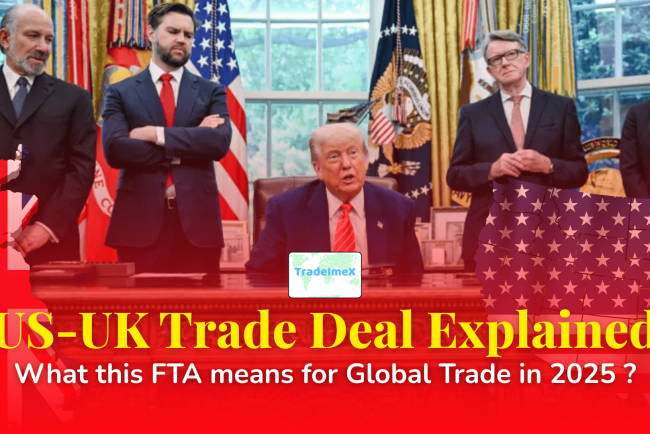 US-UK Trade Deal Explained: What this FTA means for Global Trade in 2025