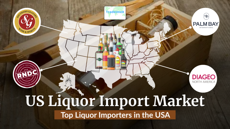 US Liquor Import Market: Top Liquor Importers in the USA