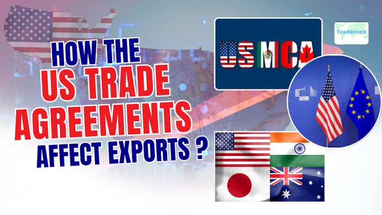 How the US Trade Agreements Affect Exports: USMCA, US-EU, & Indo-Pacific