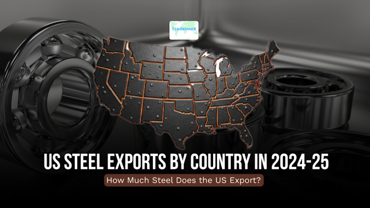 How Much Steel Does the US Export? US Steel Exports by Country