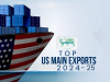 Top 10 US Main Exports in 2024-25: Main Export of America