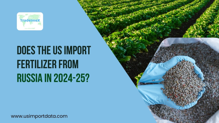 Does the US Import Russian Fertilizer? Top Fertilizer Importer in USA