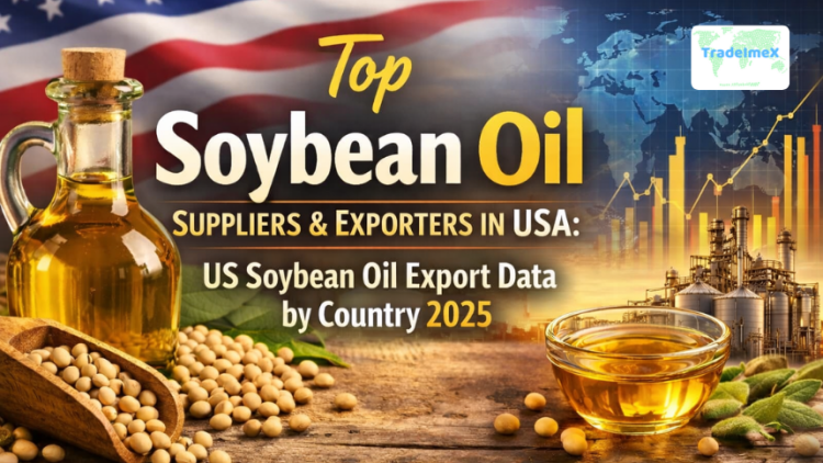 Top Soybean Oil Suppliers & Exporters in USA: US Soybean Oil Export Data by Country 2025