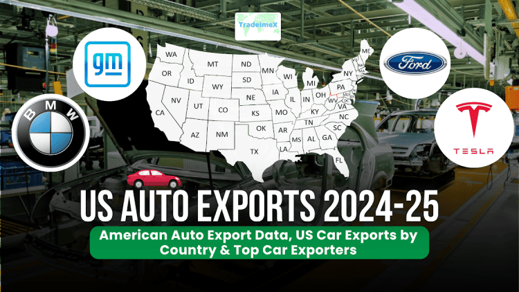 US Auto Exports 2024-25: American Auto Export Data, US Car Exports by Country & Top Car Exporters