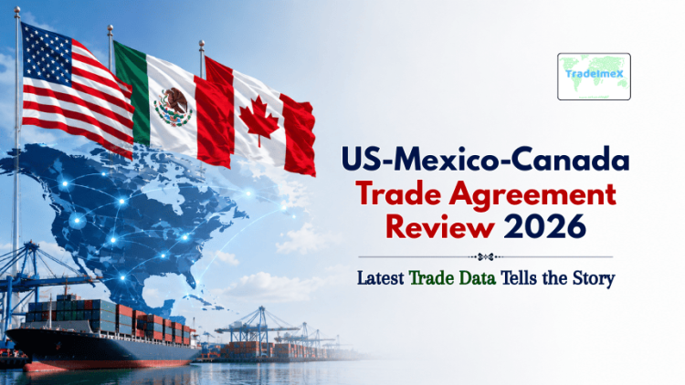 US-Mexico-Canada Trade Agreement Review 2026: Latest Data Tells The Story